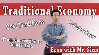 What is a Traditional Economy?