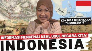 ASAL USUL NEGARA INDONESIA