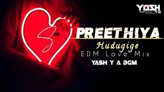 PREETHIYA HUDUGIGE EE HUDUGANA UDUGORE × REMIX SAMAD GADIYAR × YASH Y A BGM OFFICIAL #samadgadiyar