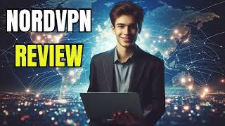 NordVPN Review 2024