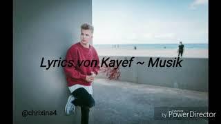 Lyrics von Kayef ~ Musik