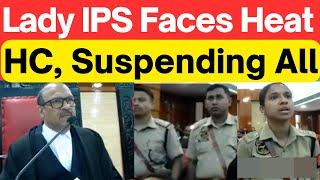 Lady IPS, Heartless Police, All Police Suspended #SupremeCourt #LawChakra