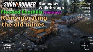 SnowRunner - Reinvigorating the old mines | Flooded Foothills Contract |  Walkthrough and Strategy