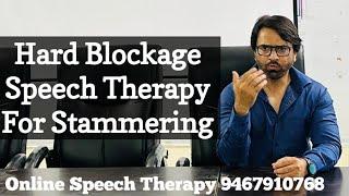 Speech Therapy Tips For Hard Blockage