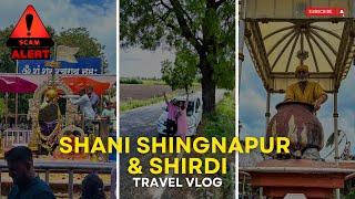 Scam at Shani Shingnapur | Shirdi and Shani Shingnapur Road Trip Vlog | Travel Vlog