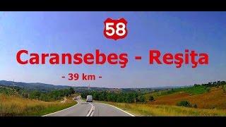 DN 58: Caransebeş - Reşiţa. (Timelapse 2x - Real sound) - July 7, 2015