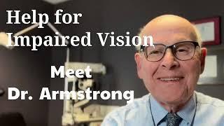 Dr. David Armstrong, a Low Vision Doctor in Virginia