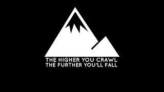 The Higher You Crawl, The Further You'll Fall Live Stream #1