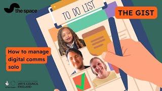 The Gist - How to manage digital comms solo