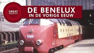 De Benelux in de vorige eeuw - Nederlands • Great Railways