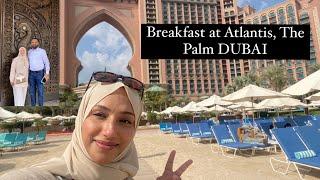 ATLANTIS, The Palm Dubai| Travel Vlog| Breakfast at Saffron, ATLANTIS | Sarah Ansari