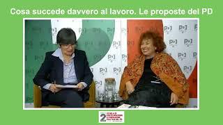 Formazione politica PD: Cosa succede davvero al lavoro. Le proposte del Pd