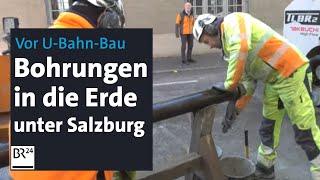 Geologische Bohrungen: Salzburg ist auf Sand gebaut | Abendschau | BR24