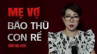 Chuyện tâm linh Thy kể : MẸ VỢ BÁO THÙ CON RỂ