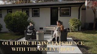 Our Home Buying Experience With The Coley Group