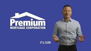 Get Pre-Approved for Your Mortgage Today | Premium Mortgage Corporation