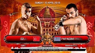 COLOSSEUM II Fight: Ozlu vs Nikos Papadimitriou