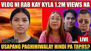 ⭕️ VLOG NI RAB SA MAGANDANG DALAGITA 1.2M VIEWS NA | ISSUE KAY TATAY PAPSI | HIWALAYAN NABUHAY ULI?