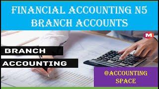FINANCIAL ACCOUNTING N5 BRANCH ACCOUNTS JUNE 2023