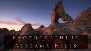 Photographing the Alabama hills - Southern California trip Part 1