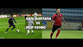 Dani Quintana vs Filip Ozobic - Who is better? | 2017 HD