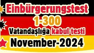 VATANDASLIK SINAV SORU & CEVAPLARI = Einbürgerungstest 1-300 (November 2024)