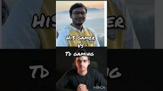 @Hi5 gamer vs @Td gaming|On my own status|#Hi5gamer#Telugudost#hi5#tdgaming#shorts#viral#trending