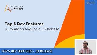 Top 5 Developer-focused features in the .33 release