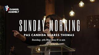 Sunday Morning Service | Evangel Assembly AG Church | 09.03.2025