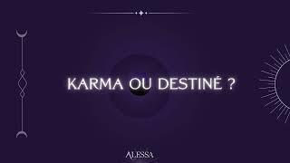 Karma ou destiné