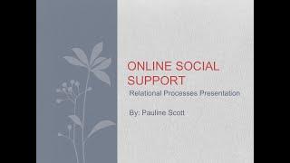 Pauline Scott  Online Social Support Article Presentation