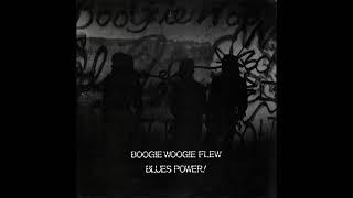 Boogie Woogie Flew – Blues Power!