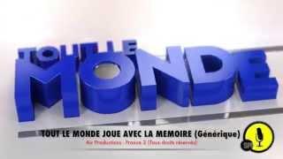TOUT LE MONDE JOUE (avec ...) - Générique début