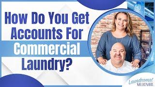 How Do You Get Accounts For Commercial Laundry? | Laundry Delivery Service