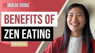 The Benefits of Zen Eating