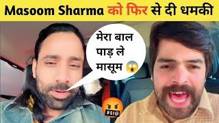 Masoom Sharma को फिर से Ravi Bakner ने दी धमकी  Masoom Sharma Vs Ravi Bakner - Khatola Controversy