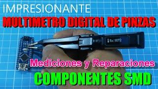  IMPRESIONANTE Multímetro DIGITAL de PINZAS usado en MEDICIONES y REPARACIONES de COMPONENTES SMD