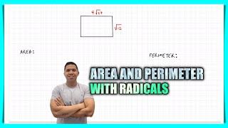 How to Find the Area and Perimeter of a Rectangle with Square Roots