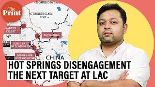 After Gogra, the next doable disengagement plan between India & China involves Hot Springs