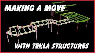 Making A Move with Tekla Structures