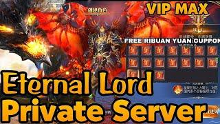 Eternal Lord Private Server Vip Max - GM shop Free Cuppon Yuan - Skin - Mount - Item - DM - And More