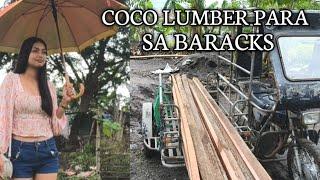 PAG HATID NG COCO LUMBER PARA SA BARACKS NG TEAM AT BODEGA NG MATERYALES SA LUPA NI CHIN