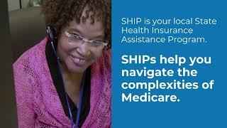 SHIPs help with Medicare Open Enrollment choices!