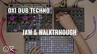 How to Make Dub Techno with OXI One - Friday Jam walkthrough