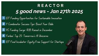 Reactor Newsletter - 5 Good news - Jan, 27th 2024