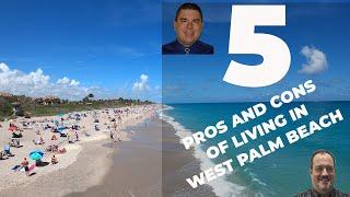 Pros and Cons of Living In West Palm Beach | Things To Do In West Palm Beach