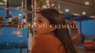 Pergi Untuk Kembali - Ello (Cover by Shafira Putri)