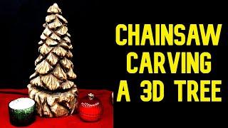 How to Chainsaw Carve a 3d Tree