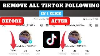 How to unfollow everyone on tiktok in one single click | Unfollow everyone at once on tiktok