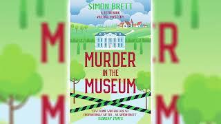 Murder in the Museum by Simon Brett (Fethering Mystery #4)  Cozy Mysteries Audiobook